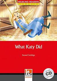 What Katy Did. Level 3 (+ Audio CD)