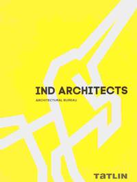 IND Architects. Architectural Bureau