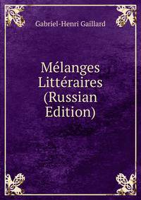 Melanges Litteraires (Russian Edition)