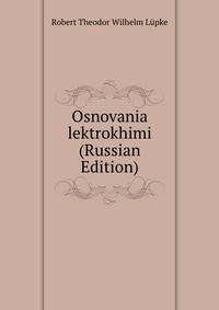 Osnovania lektrokhimi (Russian Edition)