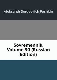 Sovremennik, Volume 90 (Russian Edition)