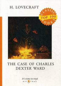 The Case of Charles Dexter Ward