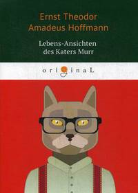 Lebens-Ansichten des Katers Murr