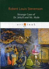 Strange Case of Dr. Jekyll and Mr. Hyde