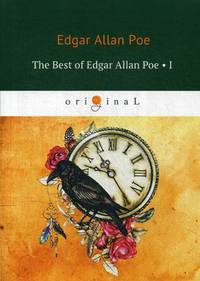 The Best of Edgar Allan Poe. Volume 1