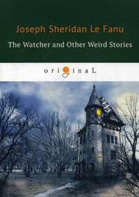 The Watcher and Other Weird Stories