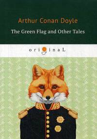 The Green Flag and Other Tales