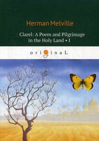 Clarel: A Poem and Pilgrimage in the Holy Land. Part 2