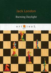 Burning Daylight