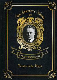 Tender is the Night. Volume 5