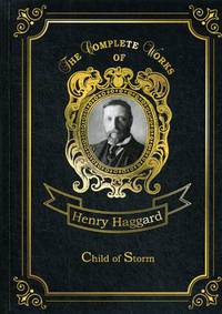 Child of Storm. Volume 3