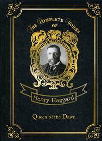 Queen of the Dawn. Volume 45