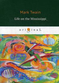 Life on the Mississippi