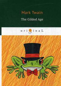 The Gilded Age