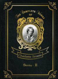 Shirley. Part 2. Volume 4