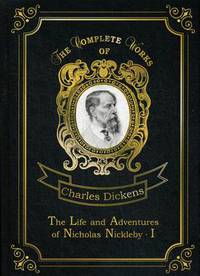 The Life and Adventures of Nicholas Nickleby. Part 1. Volume 7