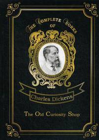 The Old Curiosity Shop. Volume 13