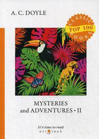 Mysteries and Adventures. Part 2