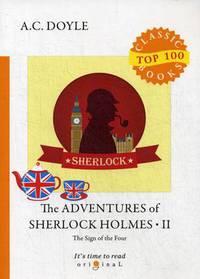 The Adventures of Sherlock Holmes. Part 2: The Sign of the Four