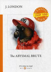 The Abysmal Brute