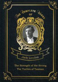 The Strength of the Strong and The Turtles of Tasman. Volume 25