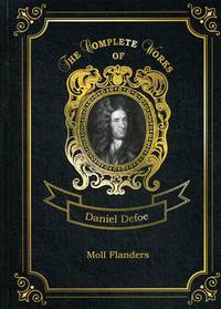 Moll Flanders. Volume 4