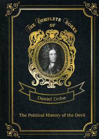 The Political History of the Devil. Volume 11