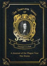 A Journal of the Plague Year. The Storm. Volume 14