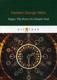 Kipps: The Story of a Simple Soul