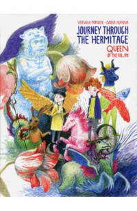 Journey Through the Hermitage. Queen of the Tulips