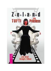 Tufti the Priestess. Live Stroll Through A Movie