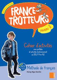 France-Trotteurs. Cahier d'activites. Niveau 3