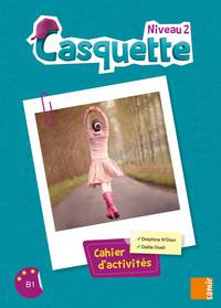 Casquette. Cahier d’activites. Niveau 2