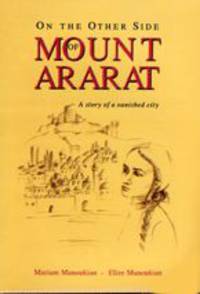 On the other side of Mount Ararat: A story of a vanished city