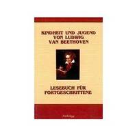 Kindheit und Jugend von Ludwig Van Beethoven /Детство и юность Людвига ван Бетховена