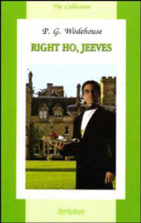 Right Ho, Jeeves / Ваша взяла, Дживс. Книга для чтения на английском языке