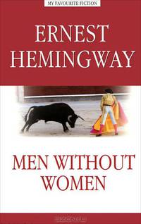 Мужчины без женщины.MEN WITHOUT WOMEN (англ.яз.,неадаптир.)