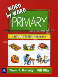 Word by Word. Primary Level A. Phonics Workbook