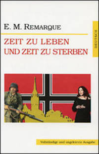 Zeit zu Leben und Zeit zu Sterben. Remarque / Время жить и время умирать