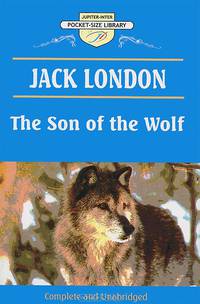 Сын Волка. (The Son of the Wolf). На англ. яз.