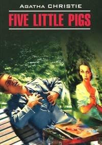 Five Little Pigs / Пять поросят. Книга для чтения на английском языке