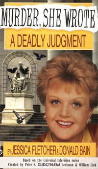 Murder, She Wrote: A Deadly Judgment