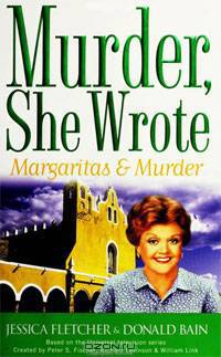 Murder, She Wrote: Margaritas & Murder