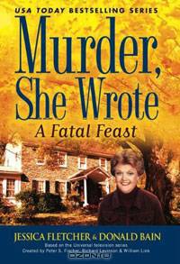 Murder, She Wrote: A Fatal Feast