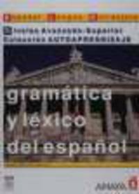 Gramatica y lexico del espanol Niveles Avanzado-Superior