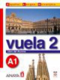 Vuela 2 Libro del Alumno A1 +D
