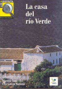 Casa el rio Verde, La