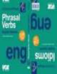 Phrasal Verbs + Idioms