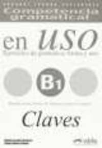 Competencia Gramatical En Uso B1 - Claves
