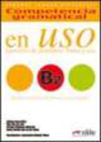 Competencia Gramatical En Uso B2 (+ CD)
